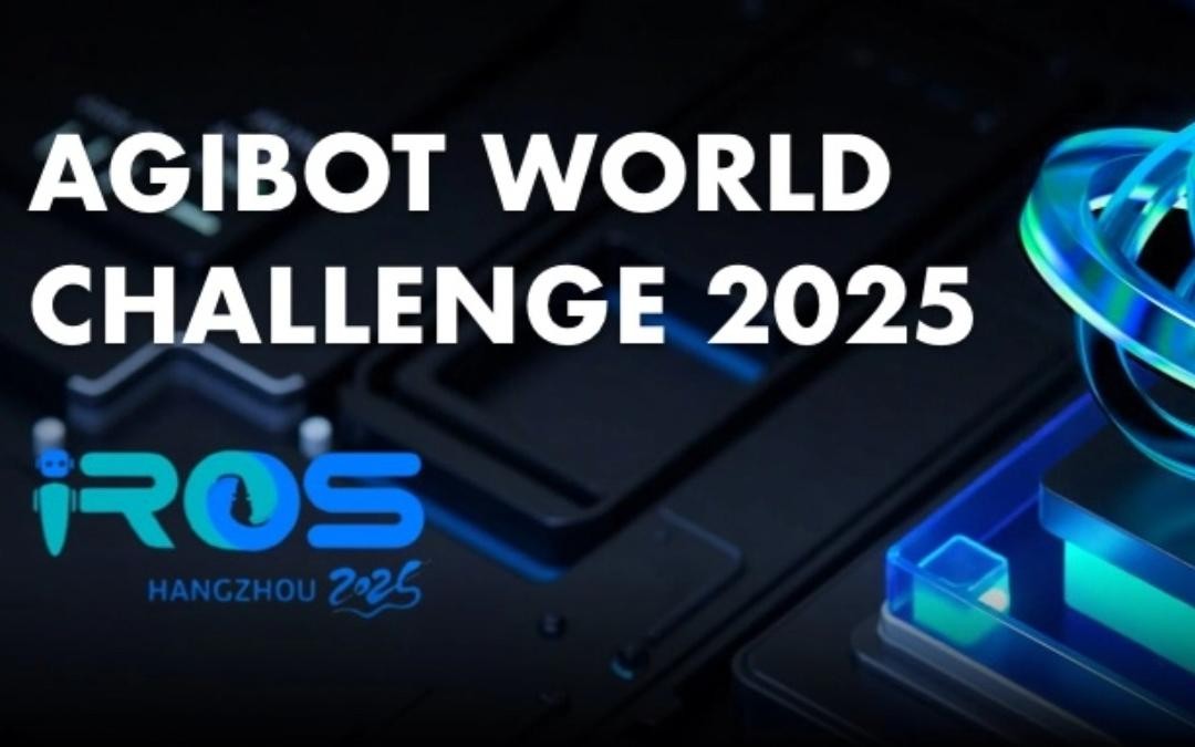  雷火竞技主办｜全球顶尖机器人赛事AgiBot World Challenge@IRO...